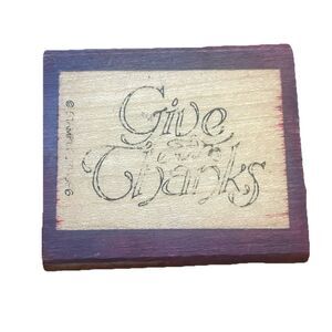 Stampin Up GIVE THANKS Thanksgiving Saying Rubber Stamp